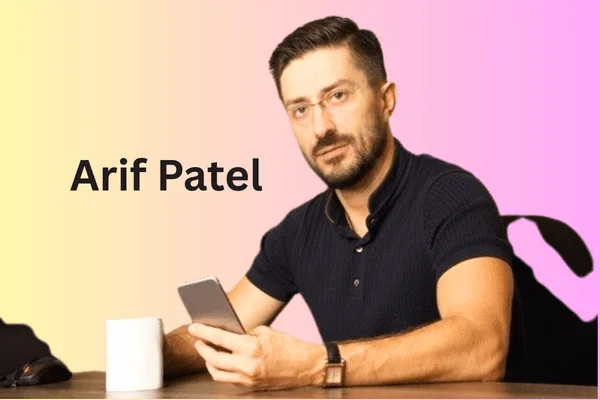 Meet Arif Patel, Dubai Entrepreneur with an International Business Perspective